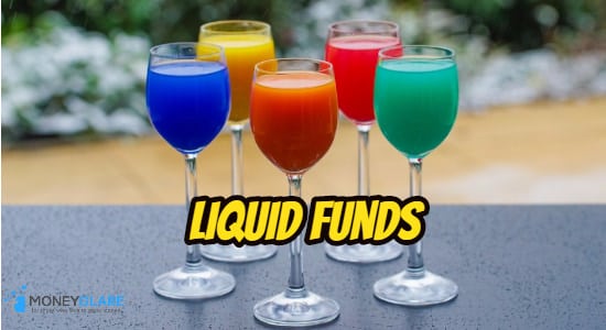 Liquid Funds